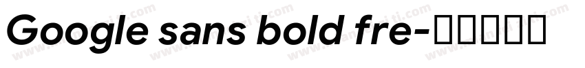 Google sans bold fre字体转换